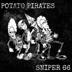 Sniper 66 : Sniper 66 - Potato Pirates Sniper 66 : Sniper 66 - Potato Pirates